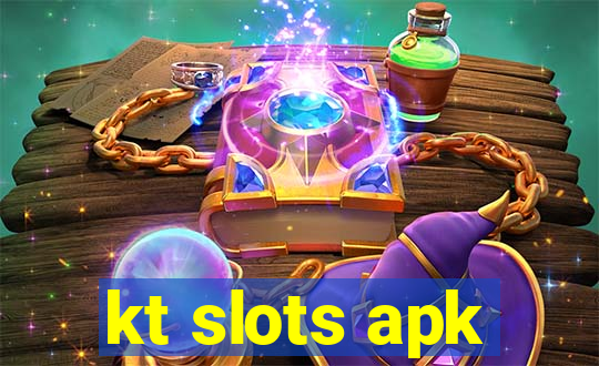 kt slots apk